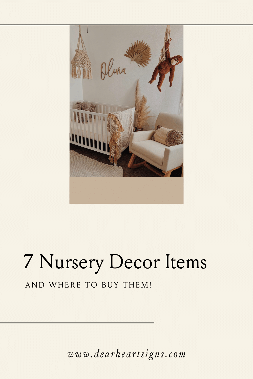 7 Nursery Decor Items & Where To Buy Them! – Dear Heart Signs